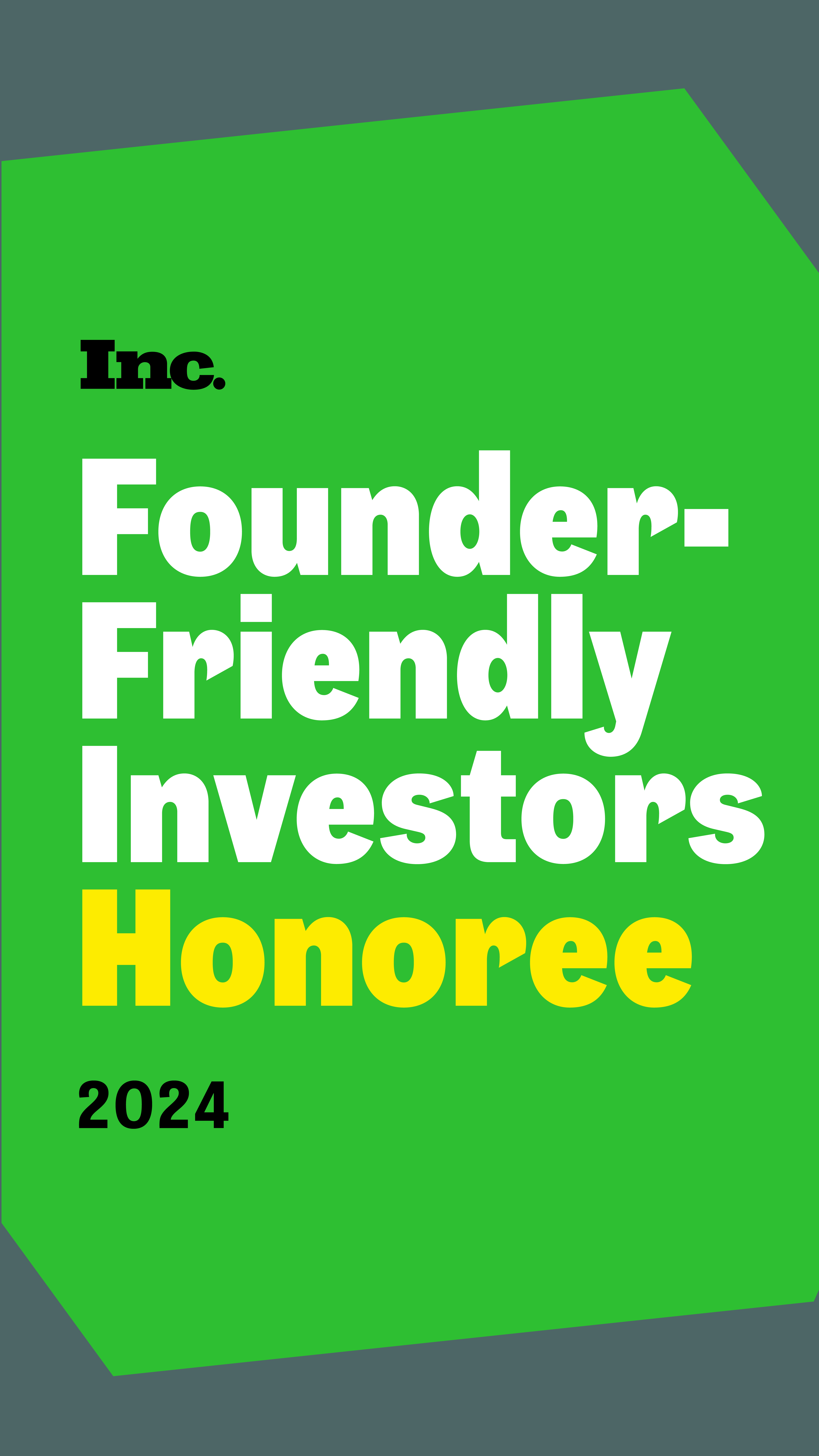 Inc. Founder-Friendly Honoree 2024